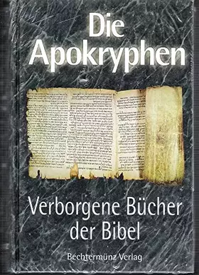 Couverture du produit · Die Apokryphen - Verborgene Bücher der Bibel