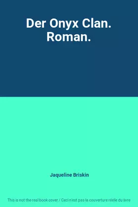 Couverture du produit · Der Onyx Clan. Roman.