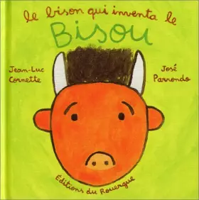 Couverture du produit · Le Bison qui inventa le bisou