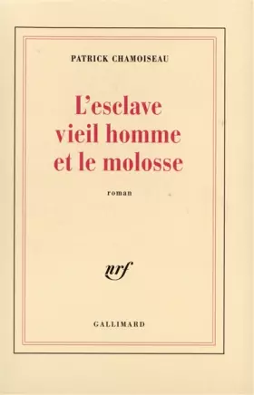 Couverture du produit · L'Esclave Vieil Homme Et Le Molosse