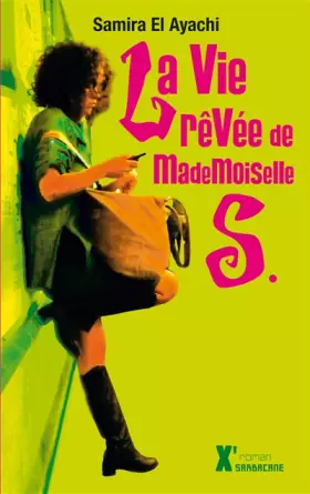Couverture du produit · La vie rêvée de Mademoiselle S.