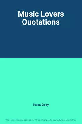 Couverture du produit · Music Lovers Quotations