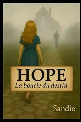 Couverture du produit · Hope: La boucle du destin (French Edition)