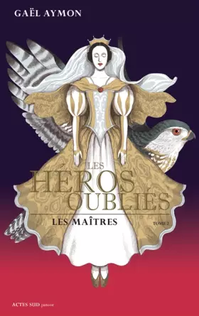 Couverture du produit · Les héros oubliés, Tome 2 : Les maîtres