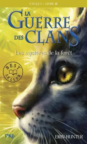 Couverture du produit · 3. La guerre des clans : Les mystères de la forêt