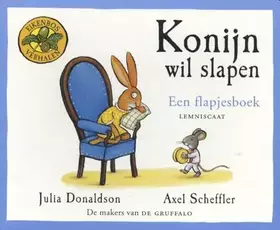 Couverture du produit · Konijn wil slapen: een flapjesboek