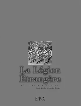 Couverture du produit · La Légion étrangère, 175 ans d'histoire