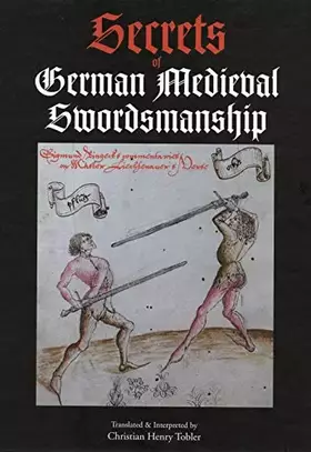 Couverture du produit · Secrets of German Medieval Swordsmanship