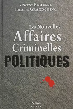 Couverture du produit · Nouvelles affaires criminelles politiques