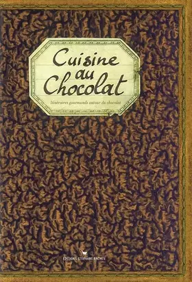 Couverture du produit · CUISINE AU CHOCOLAT