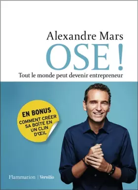 Couverture du produit · Ose ! Tout le monde peut devenir entrepreneur