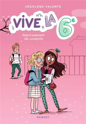 Couverture du produit · Vive la 6e ! Avertissement de conduite: Vive la 6e !
