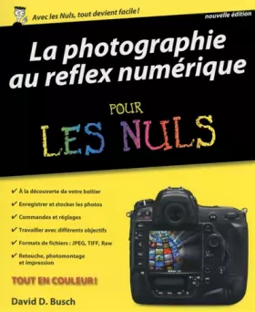 Couverture du produit · La Photographie au reflex numérique pour les Nuls, nouvelle édition