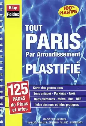 Couverture du produit · Atlas routier : Tout Paris par arrondissement (format à spirales, couverture plastifié et légende en 5 langues)