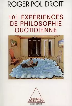 Couverture du produit · 101 Expériences de philosophie quotidienne