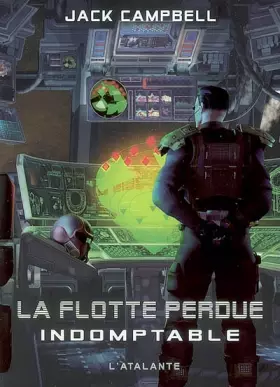 Couverture du produit · La flotte perdue, Tome 1 : Indomptable