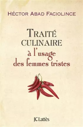 Couverture du produit · Traité culinaire à l'usage des femmes tristes
