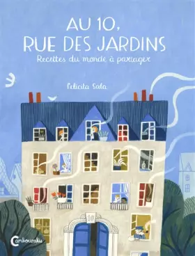Couverture du produit · Au 10, rue des jardins: Recettes du monde à partager