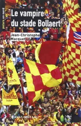 Couverture du produit · Le vampire du stade Bollaert