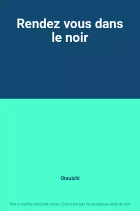 Couverture du produit · Rendez vous dans le noir