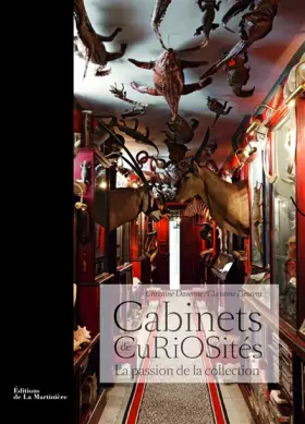 Couverture du produit · Cabinets de curiosités. La Passion de la collection