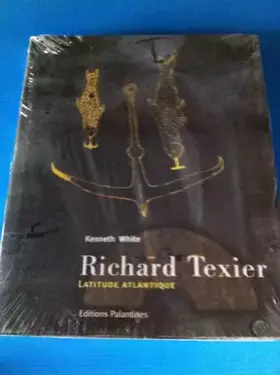 Couverture du produit · Richard Texier: Latitude Atlantique
