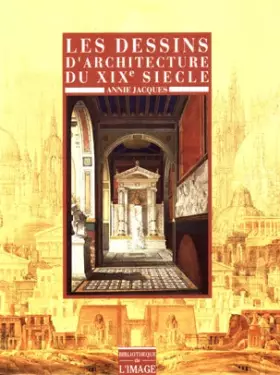 Couverture du produit · Dessins d'architecture du XIXe siècle