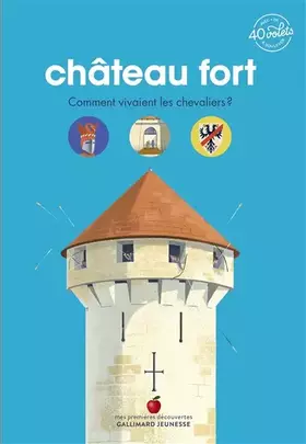 Couverture du produit · Château fort - Encyclopédie animée dès 4 ans