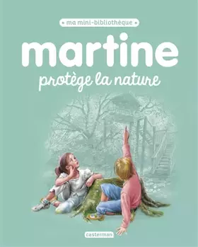 Couverture du produit · Martine protège la nature
