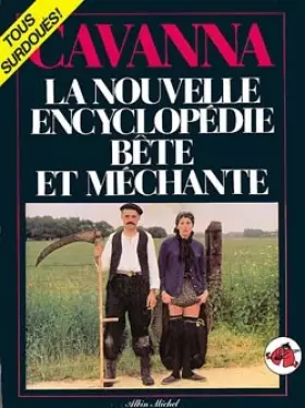 Couverture du produit · La grande encyclopédie bête et méchante