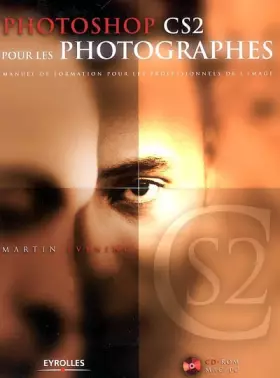 Couverture du produit · Photoshop CS2 pour les photographes : Manuel de formation pour les professionnels de l'image