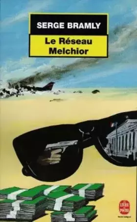 Couverture du produit · Le Réseau Melchior