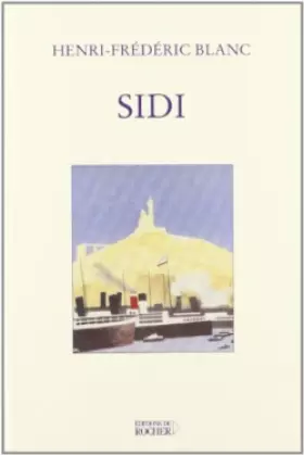 Couverture du produit · Sidi : Tragédie bouffe en cinq actes