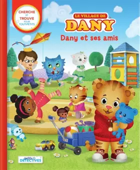 Couverture du produit · Le village de Dany - Dany et ses amis: Dany et ses amis