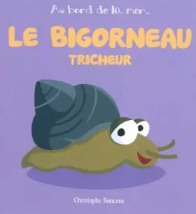 Couverture du produit · Le Bigorneau Tricheur - T 4 -