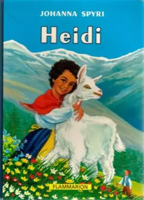 Couverture du produit · HEIDI  LA MERVEILLEUSE HISTOIRE D'UNE FILLE