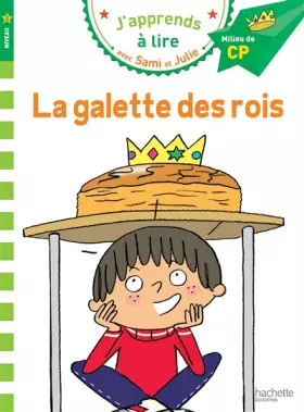 Couverture du produit · Sami et Julie CP Niveau 2 La galette des rois
