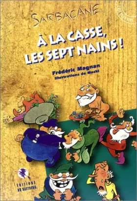 Couverture du produit · A la casse les 7 nains