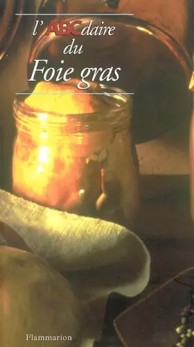Couverture du produit · L'ABCdaire du foie gras