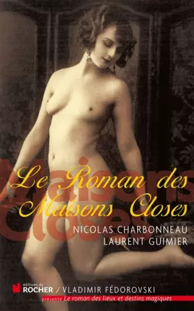 Couverture du produit · Le Roman des Maisons Closes