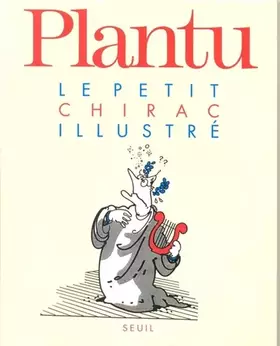 Couverture du produit · Le Petit Chirac et le petit Balladur illustrés
