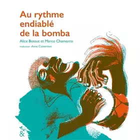 Couverture du produit · Au rythme endiablé de la bomba