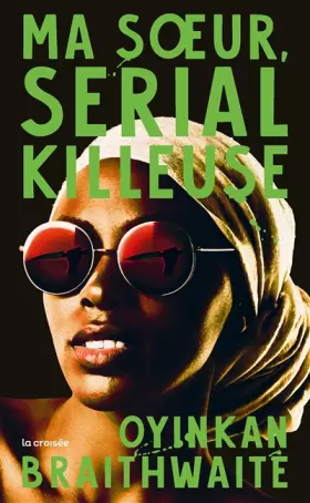 Couverture du produit · Ma soeur, serial killeuse
