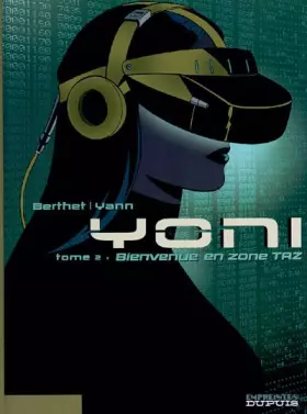 Couverture du produit · Yoni, Tome 2 : Bienvenue en zone TAZ