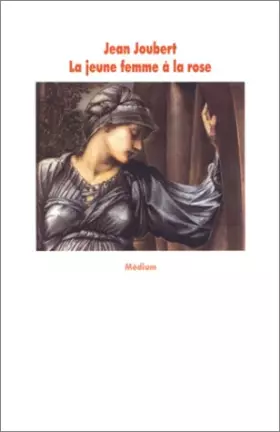 Couverture du produit · La Jeune femme à la rose