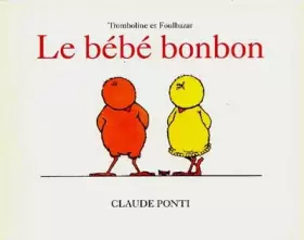 Couverture du produit · Le bébé bonbon