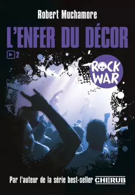 Couverture du produit · Rock war, Tome 2 : L'enfer du décor