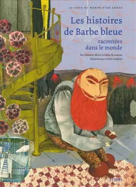 Couverture du produit · Les histoires de Barbe bleue racontées dans le monde