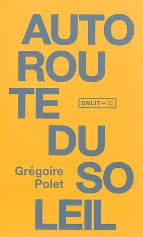 Couverture du produit · AUTOROUTE DU SOLEIL