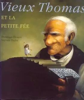 Couverture du produit · Vieux Thomas et la petite fée